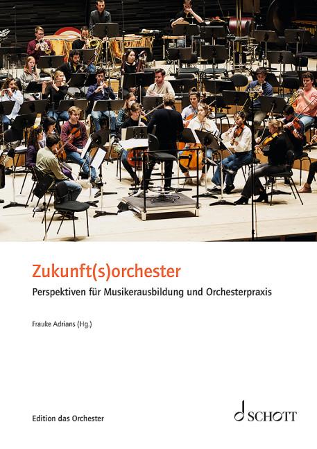 Cover-Bild Zukunft(s)orchester