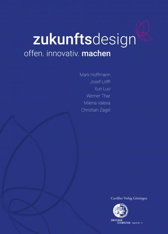 Cover-Bild zukunftsdesign – offen. innovativ. machen