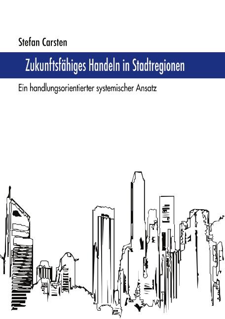 Cover-Bild Zukunftsfähiges Handeln in Stadtregionen