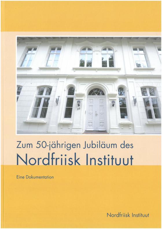 Cover-Bild Zum 50-jährigen Jubiläum des Nordfriisk Instituut