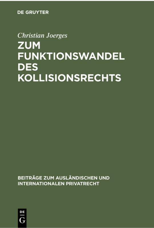 Cover-Bild Zum Funktionswandel des Kollisionsrechts