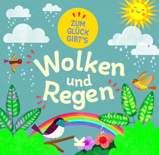 Cover-Bild Zum Glück gibt´s Wolken und Regen