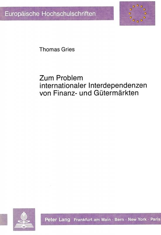 Cover-Bild Zum Problem internationaler Interdependenzen von Finanz- und Gütermärkten