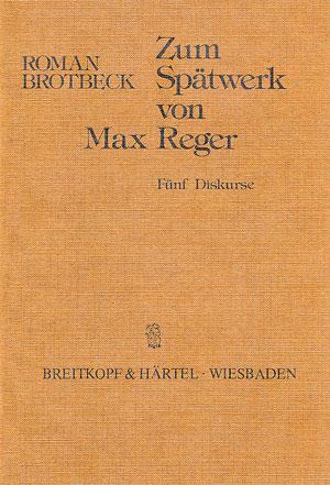 Cover-Bild Zum Spätwerk von Max Reger