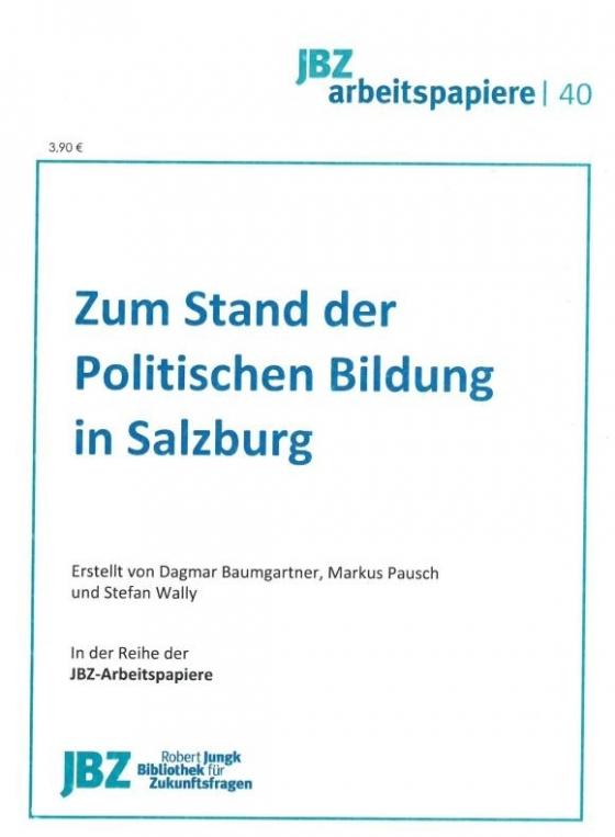 Cover-Bild Zum Stand der Politischen Bildung in Salzburg