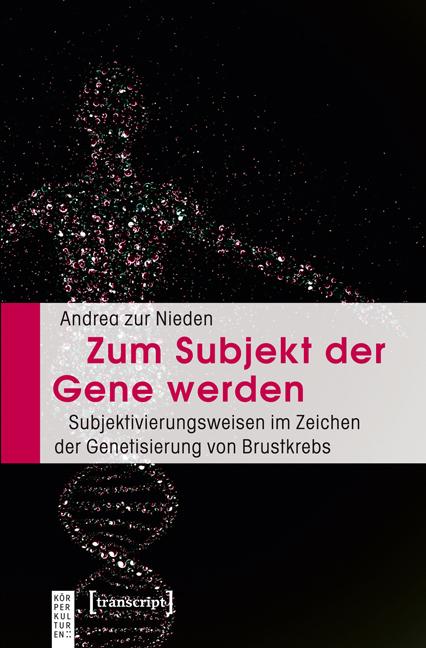 Cover-Bild Zum Subjekt der Gene werden