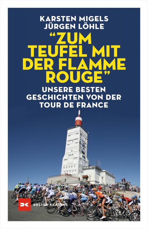 Cover-Bild “Zum Teufel mit der flamme rouge“