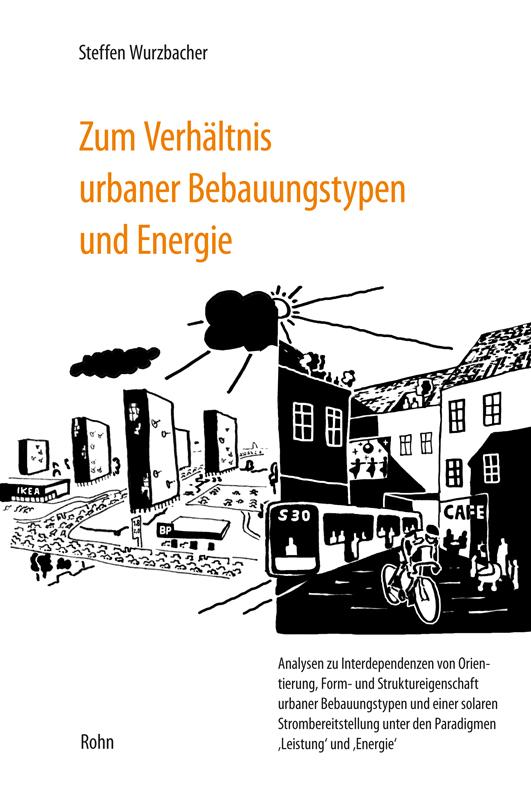 Cover-Bild Zum Verhältnis urbaner Bebauungstypen und Energie