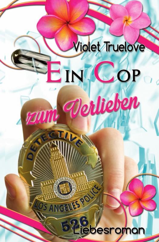 Cover-Bild Zum-Verlieben-Reihe / Ein Cop zum Verlieben