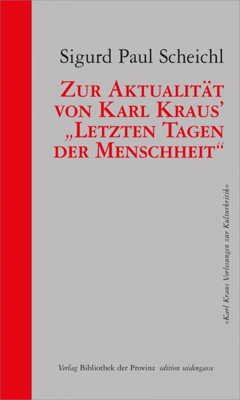 Cover-Bild Zur Aktualität von Karl Kraus’ „Letzten Tagen der Menschheit“