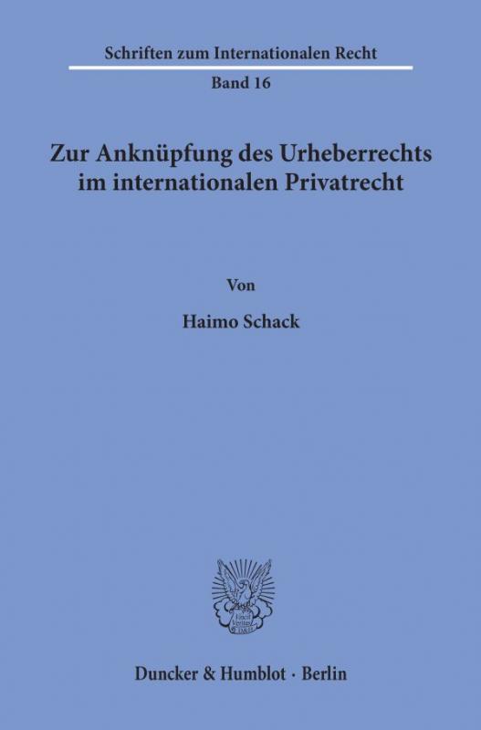 Cover-Bild Zur Anknüpfung des Urheberrechts im internationalen Privatrecht.