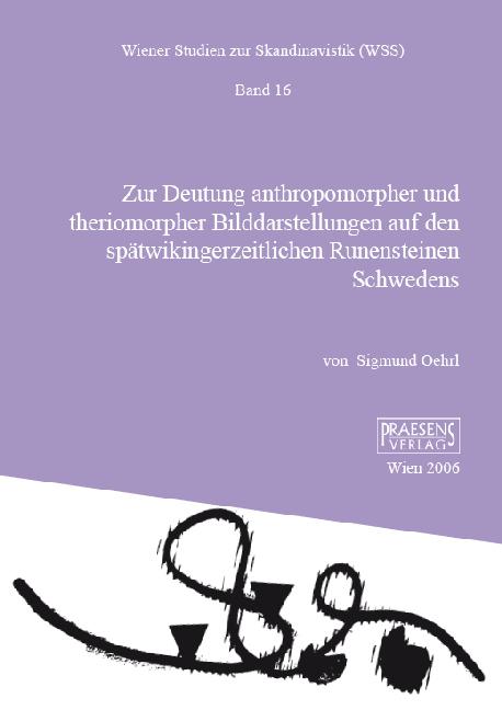 Cover-Bild Zur Deutung anthropomorpher und theriomorpher Bilddarstellungen auf den spätwikingerzeitlichen Runensteinen Schwedens