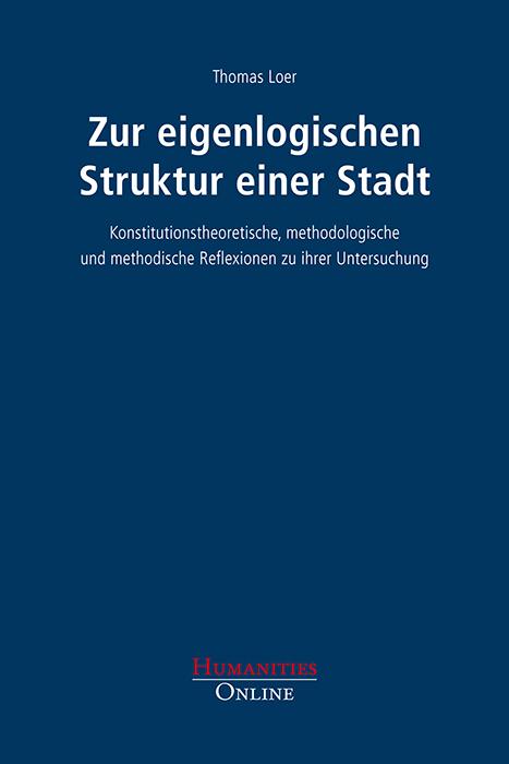 Cover-Bild Zur eigenlogischen Struktur einer Stadt