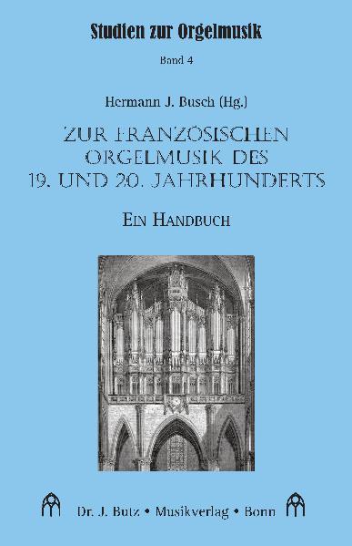 Cover-Bild Zur französischen Orgelmusik des 19. und 20. Jahrhunderts