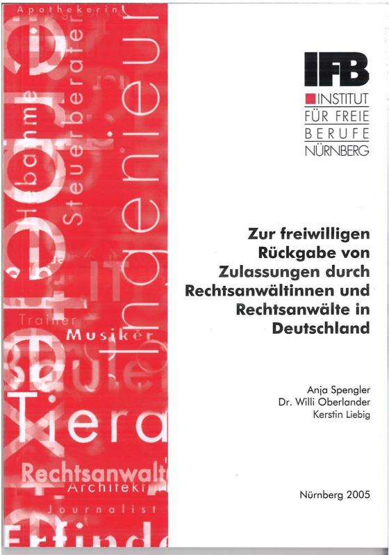 Cover-Bild Zur freiwilligen Rückgabe von Zulassungen durch Rechtsanwältinnen und Rechtsanwälte in Deutschland