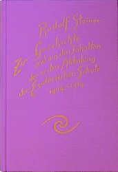 Cover-Bild Zur Geschichte und aus den Inhalten der ersten Abteilung der Esoterischen Schule, 1904-1914