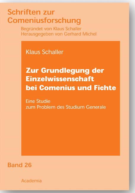 Cover-Bild Zur Grundlegung der Einzelwissenschaft bei Comenius und Fichte