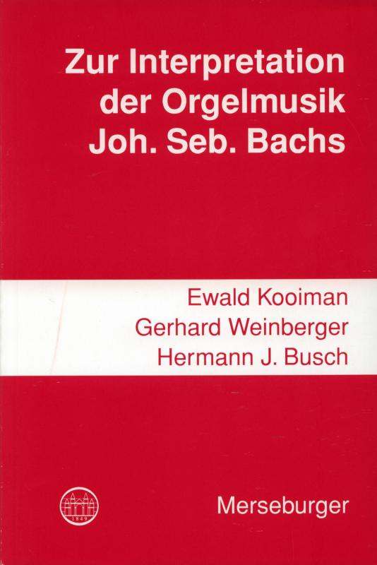 Cover-Bild Zur Interpretation der Orgelmusik Johann Sebastian Bachs