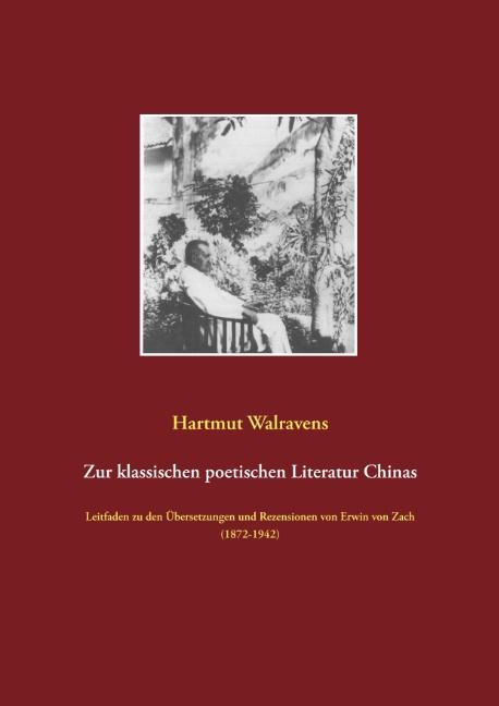 Cover-Bild Zur klassischen poetischen Literatur Chinas