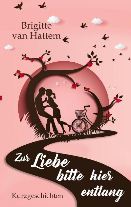 Cover-Bild Zur Liebe bitte hier entlang