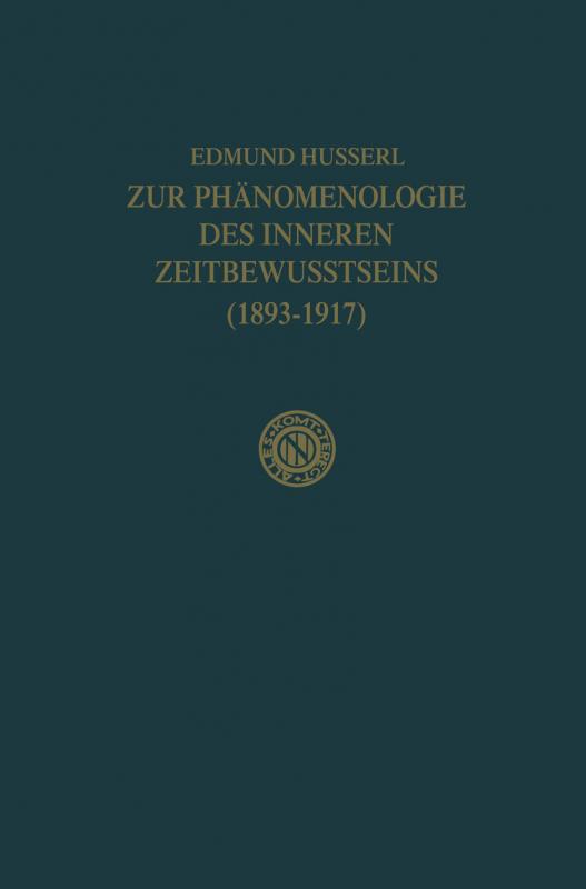 Cover-Bild Zur Phänomenologie des Inneren Zeitbewusstseins (1893–1917)