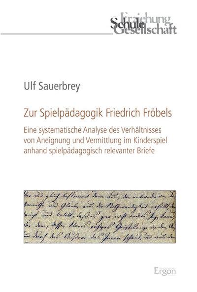 Cover-Bild Zur Spielpädagogik Friedrich Fröbels