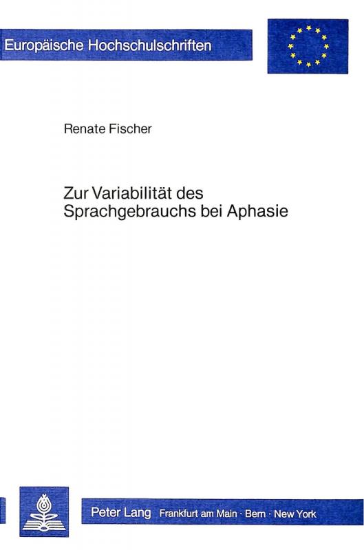 Cover-Bild Zur Variabilität des Sprachgebrauchs bei Aphasie