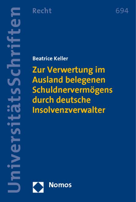 Cover-Bild Zur Verwertung im Ausland belegenen Schuldnervermögens durch deutsche Insolvenzverwalter