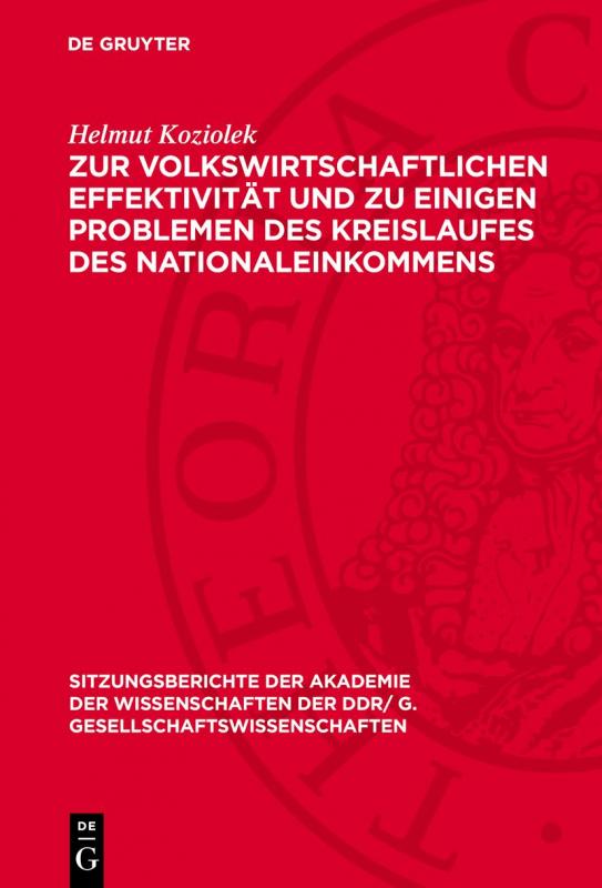 Cover-Bild Zur volkswirtschaftlichen Effektivität und zu einigen Problemen des Kreislaufes des Nationaleinkommens