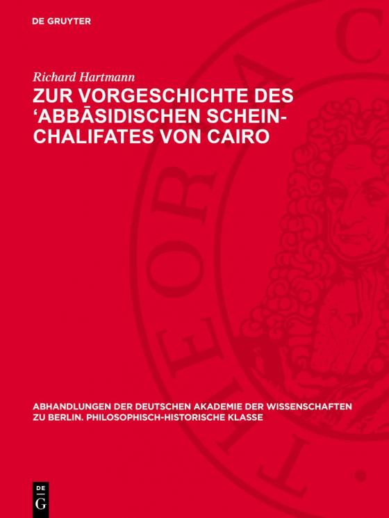 Cover-Bild Zur Vorgeschichte des ‘Abbāsidischen Schein-Chalifates von Cairo