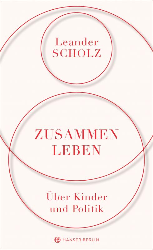 Cover-Bild Zusammenleben. Über Kinder und Politik