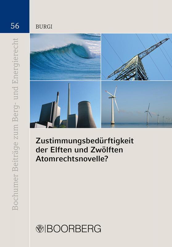 Cover-Bild Zustimmungsbedürftigkeit der Elften und Zwölften Atomrechtsnovelle?