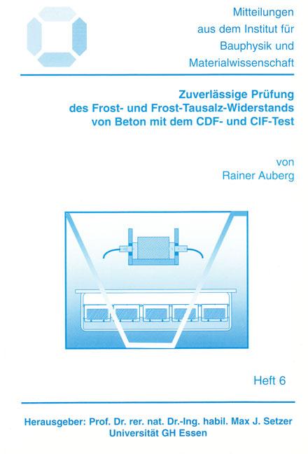 Cover-Bild Zuverlässige Prüfung des Frost- und Frost-Tausalz-Widerstands von Beton mit dem CDF- und CIF-Test