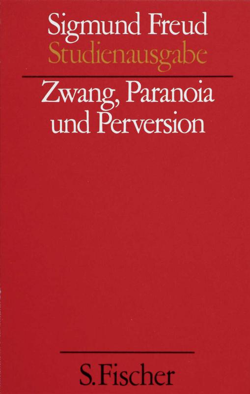 Cover-Bild Zwang, Paranoia und Perversion