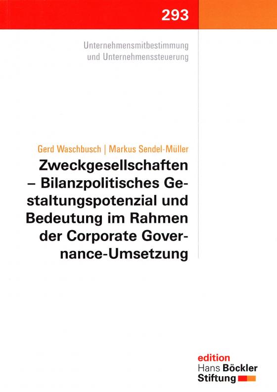 Cover-Bild Zweckgesellschaften - Bilanzpolitisches Gestaltungspotenzial und Bedeutung im Rahmen der Corporate Governance-Umsetzung