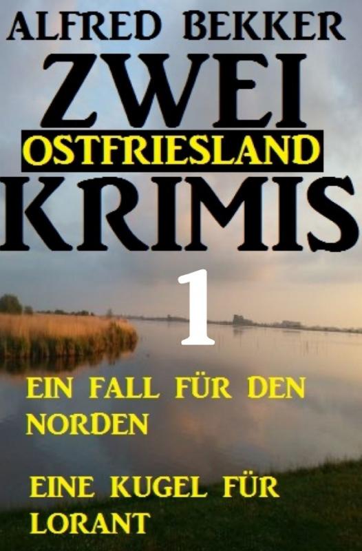 Cover-Bild Zwei Ostfriesland Krimis 1