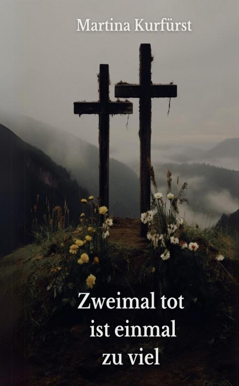 Cover-Bild Zweimal tot ist einmal zu viel