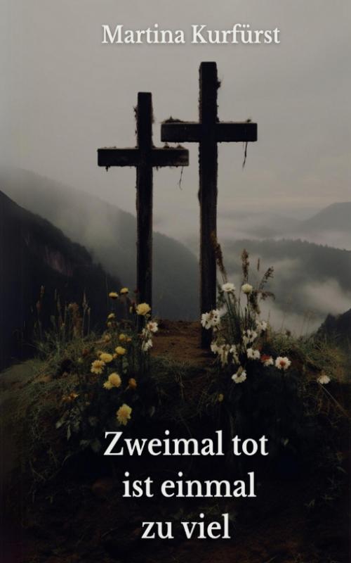 Cover-Bild Zweimal tot ist einmal zu viel