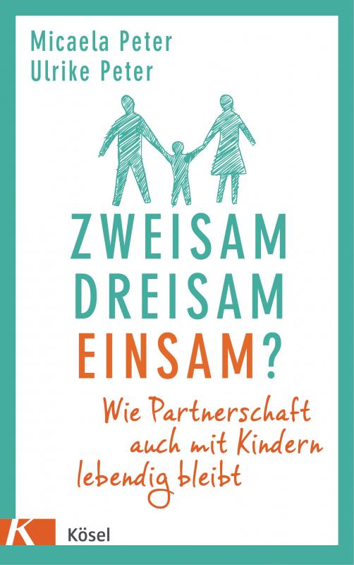 Cover-Bild Zweisam. Dreisam. Einsam?