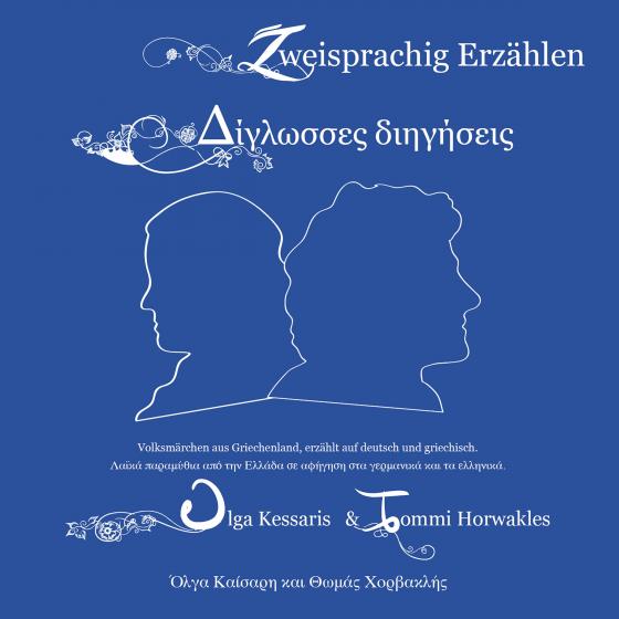 Cover-Bild Zweisprachig Erzählen – Deutsch/Griechisch Δίγλωσσες διηγήσεις - Γερμανικά/Ελληνικά