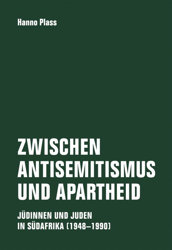 Cover-Bild Zwischen Antisemitismus und Apartheid