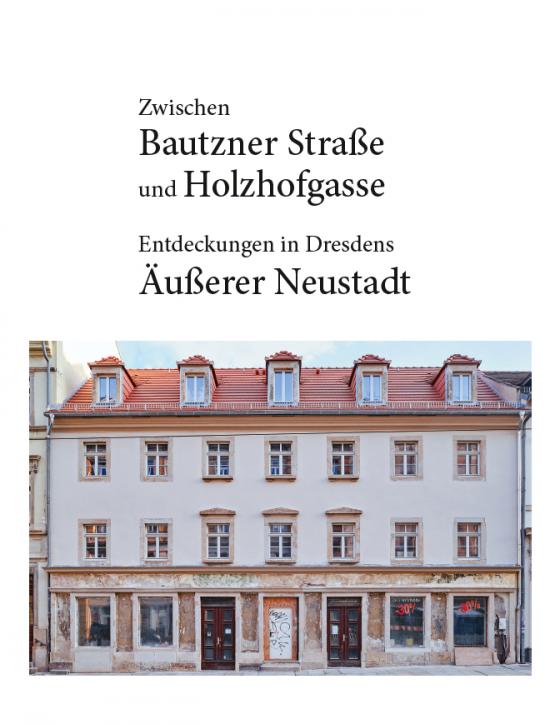 Cover-Bild Zwischen Bautzner Straße und Holzhofgasse