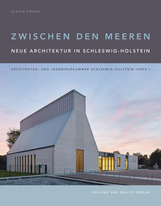 Cover-Bild Zwischen den Meeren. Neue Architektur in Schleswig-Holstein