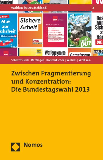 Cover-Bild Zwischen Fragmentierung und Konzentration: Die Bundestagswahl 2013
