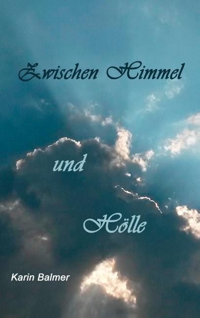 Cover-Bild Zwischen Himmel und Hölle