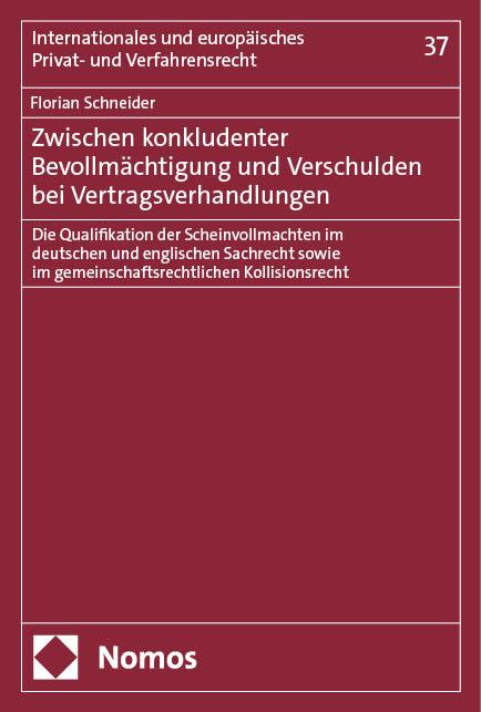 Cover-Bild Zwischen konkludenter Bevollmächtigung und Verschulden bei Vertragsverhandlungen