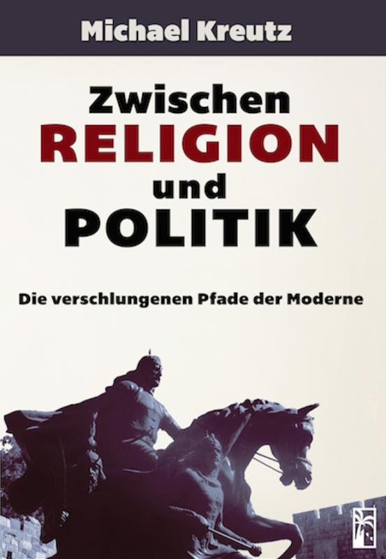 Cover-Bild Zwischen Religion und Politik