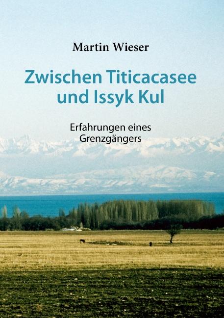 Cover-Bild Zwischen Titicacasee und Issyk Kul