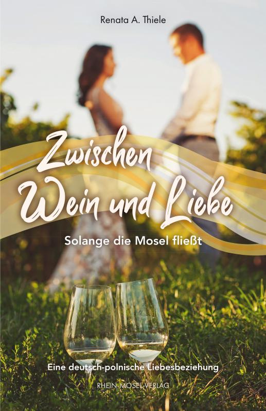Cover-Bild Zwischen Wein und Liebe