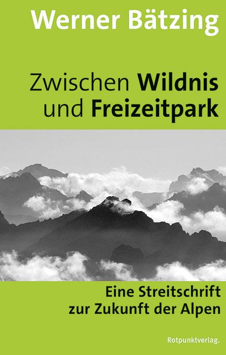 Cover-Bild Zwischen Wildnis und Freizeitpark